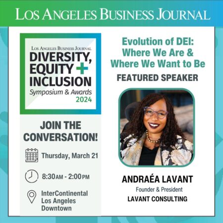 2024 Diversity, Equity + Inclusion Symposium and Awards | EVENT RECAP – Los Angeles Business Journal